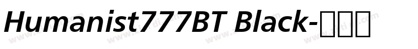 Humanist777BT Black字体转换